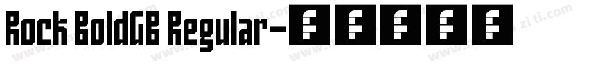 Rock BoldGB Regular字体转换
